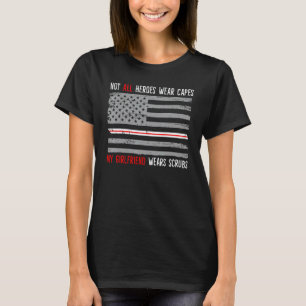My Girlfriend Wears Scrubs Nurse Gift for Boyfrien T-Shirt