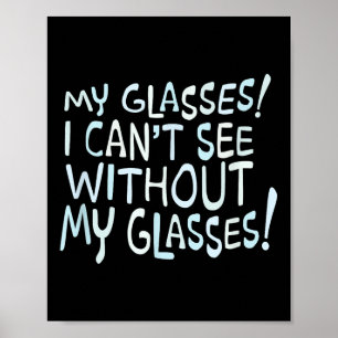 My Gles! I Can't See Without My Gles!  Poster