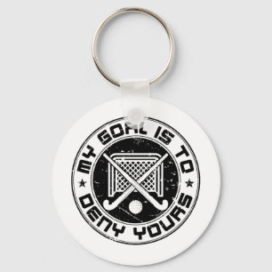 My Goal Is to Deny Yours Field Hockey Goalie Keychain