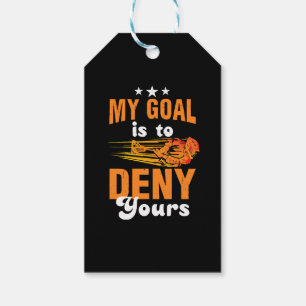 My Goal Is To Deny Yours Lacrosse Gift Tags