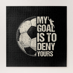 My Goal Is To Deny Yours Soccer Goalie Distressed  Jigsaw Puzzle