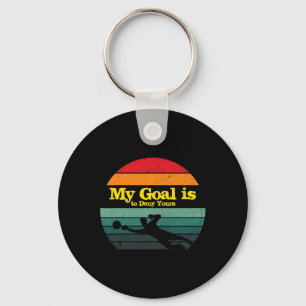 My Goal Is To Deny Yours Soccer Goalie Distressed Keychain