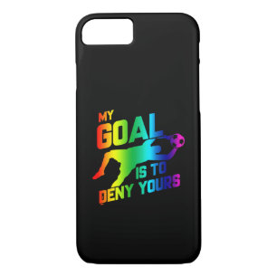 My Goal Is To Deny Yours Soccer Goalkeeper Rainbow Case-Mate iPhone Case