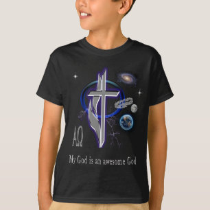 My God is an awesome God T-Shirt
