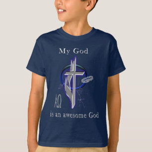 My God is an Awesome God T-Shirt