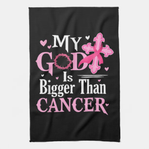 My God is Bigger Than Cancer Breast Kitchen Towel