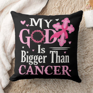 My God is Bigger Than Cancer Breast Throw Pillow