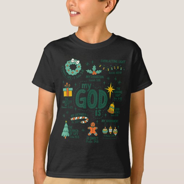My God Is Christmas Jesus Is The Reason Faith Chri T-Shirt (Front)