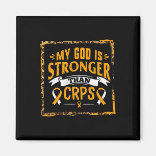 My God Is Stonger Complex Regional Pain Syndrome F Magnet