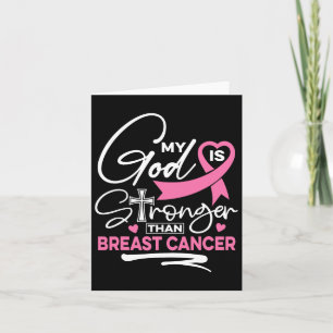 My God Is Stronger Than Breast Cancer Awareness Ch Card