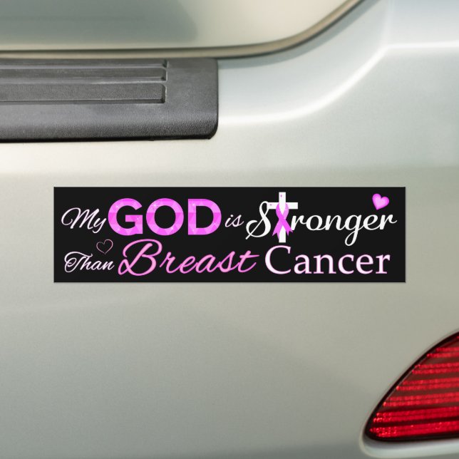 My GOD is Stronger Than Breast Cancer Bumper Sticker (On Car)