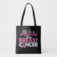 My God Is Stronger Than Breast Cancer Christian