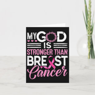 My God Is Stronger Than Breast Cancer Pink Ribbon  Card