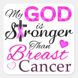 My GOD is Stronger Than Breast Cancer Square Sticker
