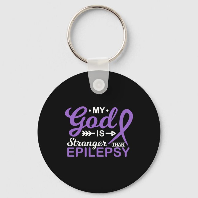 My God Is Stronger Than Epilepsy Awareness Warrior Keychain (Front)