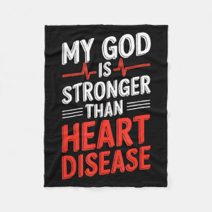 My God Is Stronger Than Heart Disease Fleece Blanket