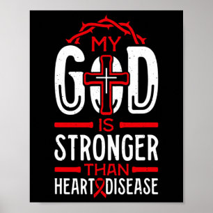 My God Is Stronger Than Heart Disease Survivor  Poster