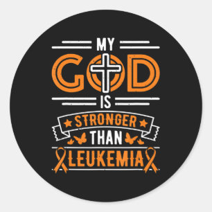My God is Stronger Than Leukaemia Survivor Classic Round Sticker