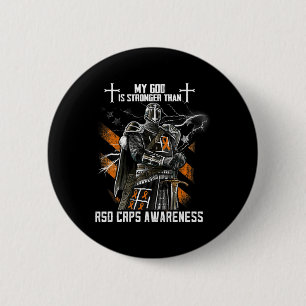 My God Is Stronger Than Rsd Crps Awareness  2 Inch Round Button