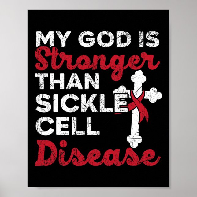 My God Is Stronger Than Sickle Cell Disease Christ Poster (Front)