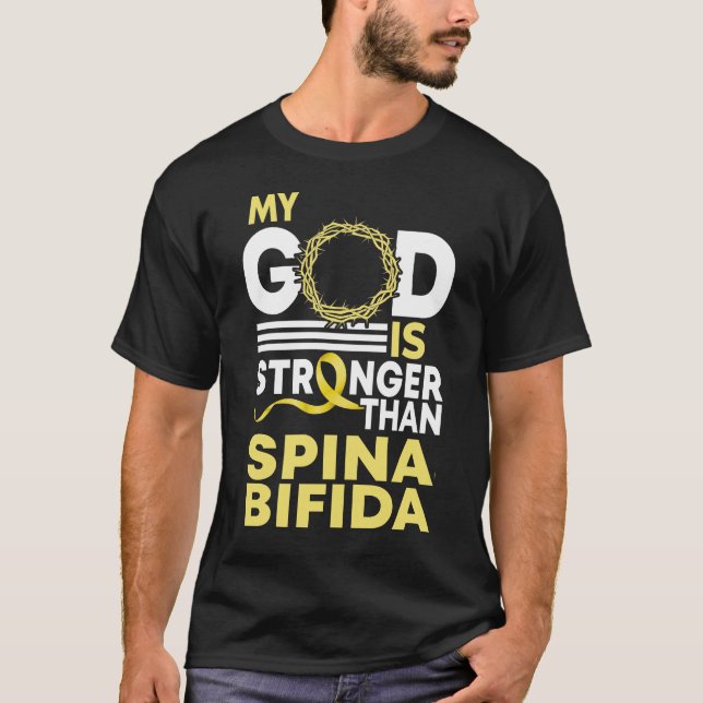 My God Is Stronger Than Spina Bifida Awareness T-Shirt (Front)
