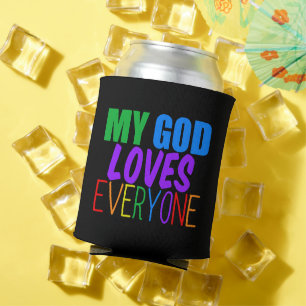 My God Loves Everyone Beautiful Rainbow Yard Can Cooler