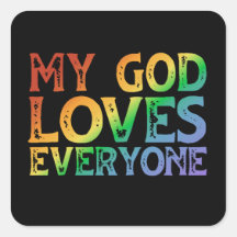 My God Loves Everyone (rainbow, rough)