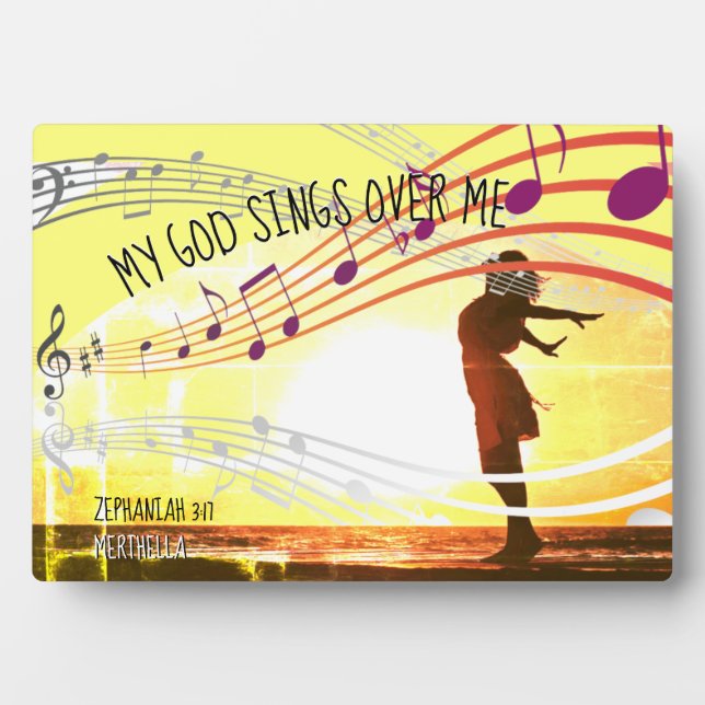 MY GOD SINGS OVER ME Personalized Plaque (Front)