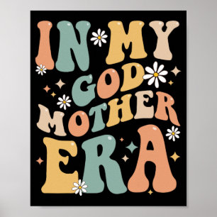 My Godmother Era Lover Groovy Retro Mom Funny Moth Poster