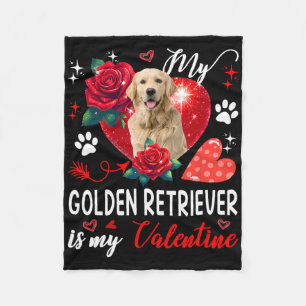 My Golden Retriever Is My Valentine Owner Floral H Fleece Blanket