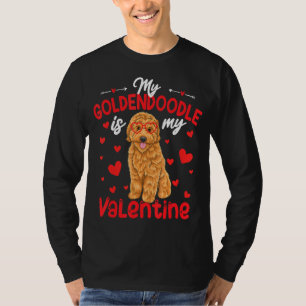 My Goldendoodle Is My Valentine Dog Dad Mom T-Shirt