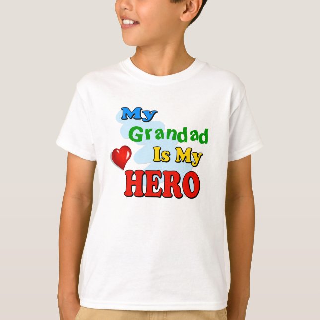 My Grandad Is My Hero – Insert your own name T-Shirt (Front)