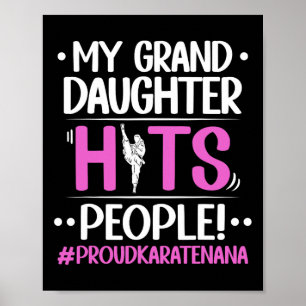 My Granddaughter Hits People Proud Karate Nana Gra Poster