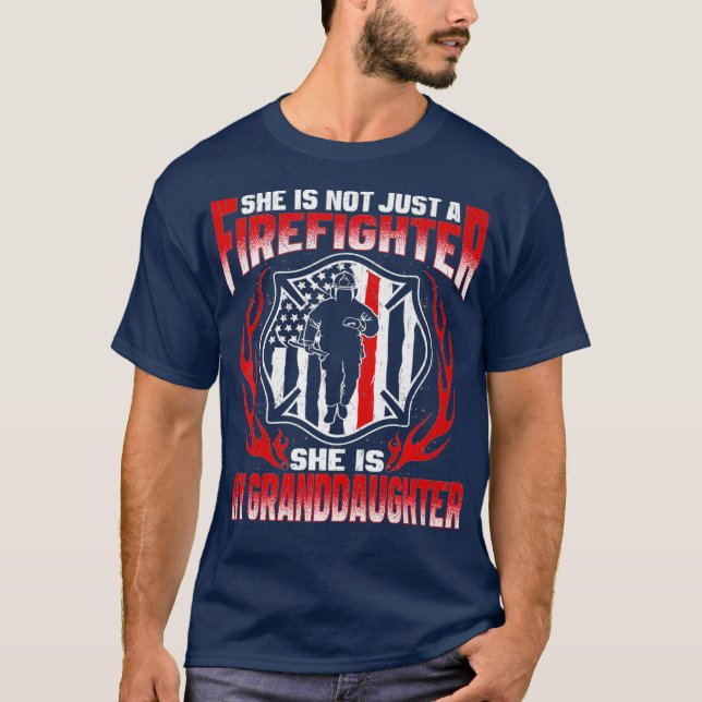 My Granddaughter Is Firefighter Hero Proud Fire T-Shirt (Front)