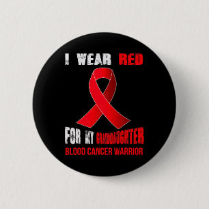 My Granddaughter- My Blood Cancer Warrior 2 Inch Round Button