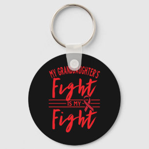 My Granddaughter's Fight Is My Fight Blood Cancer  Keychain