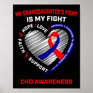 My Granddaughters Fight Is My Fight Chd Heart Dise Poster