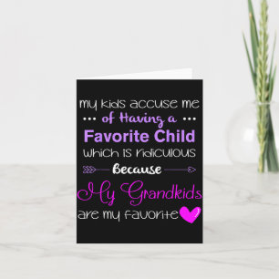 My Grandkids Are My Favourite Funny Grandma Card