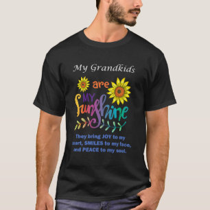 My Grandkids Are My Sunshine They Bring Joy To My  T-Shirt