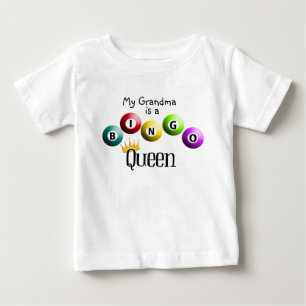 My Grandma is a Bingo Queen! Baby T-Shirt