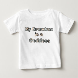 My Grandma is a Goddess Shirt