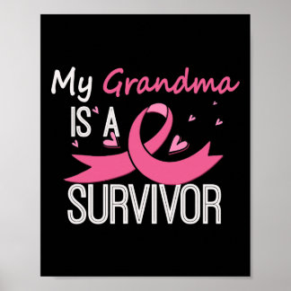 My Grandma Is A Survivor Breast Cancer Awareness  Poster