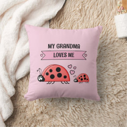 My Grandma loves me ladybugs pink baby Throw Pillow