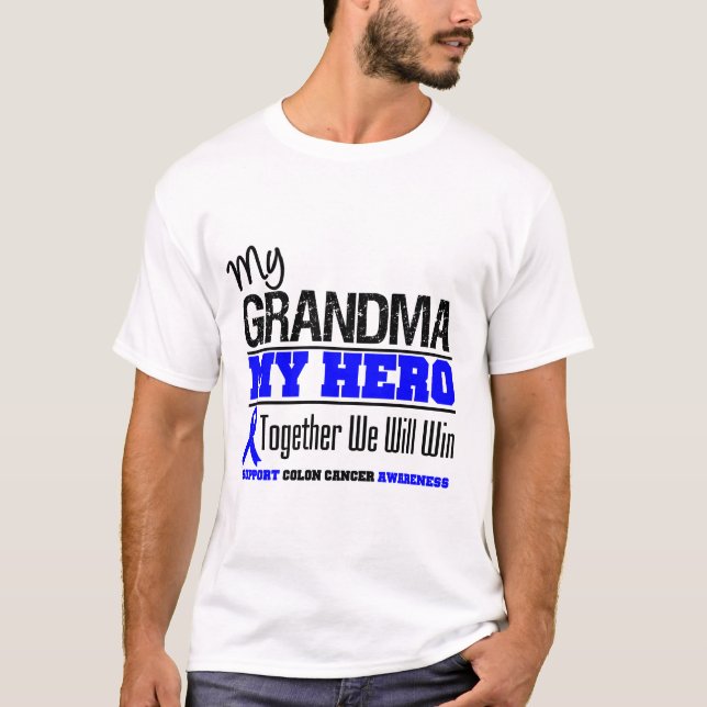My Grandma, My Hero Colon Cancer T-Shirt (Front)