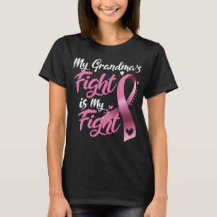My Grandma's Fight Is My Fight Breast Cancer Aware T-Shirt
