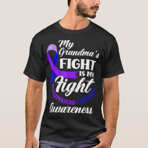 My Grandmas Fight Is My Fight Rheumatoid Arthritis T-Shirt