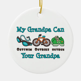 My Grandpa Can Outswim Outbike Outrun Triathlon Or Ceramic Ornament
