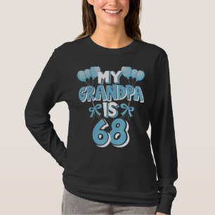 My Grandpa Is 68 Years Old Grandad 68th Birthday T-Shirt