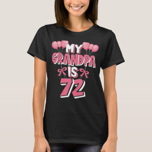My Grandpa Is 72 Years Old Grampa 72nd Birthday T-Shirt