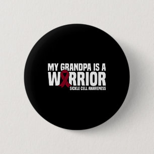 My Grandpa is a Warrior Sickle Cell Awareness  2 Inch Round Button